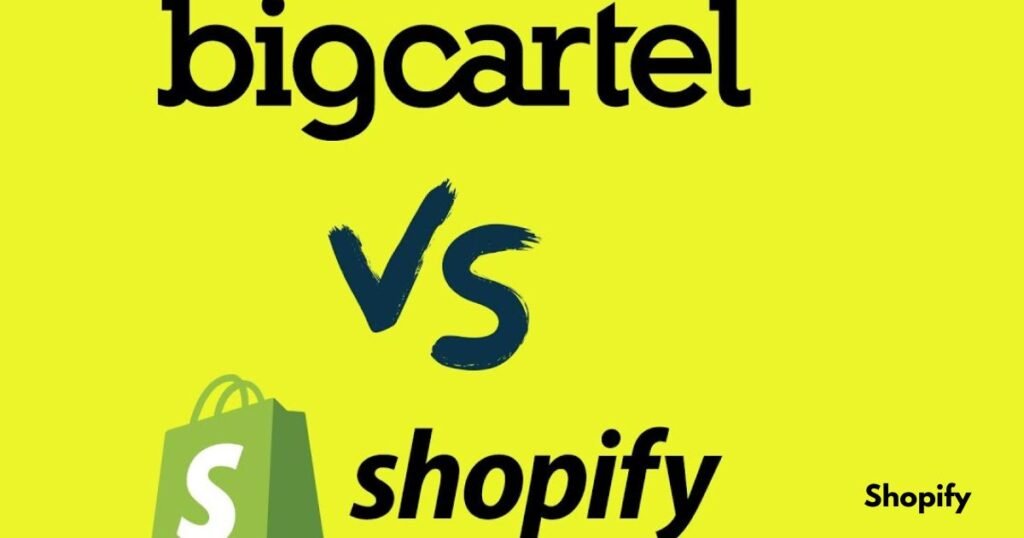 Big Cartel vs Shopify