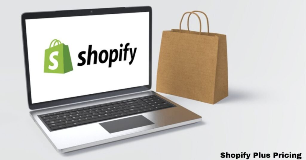 Shopify Plus Pricing