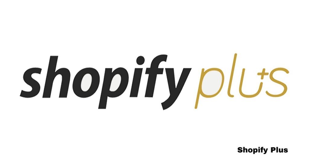 Shopify Plus