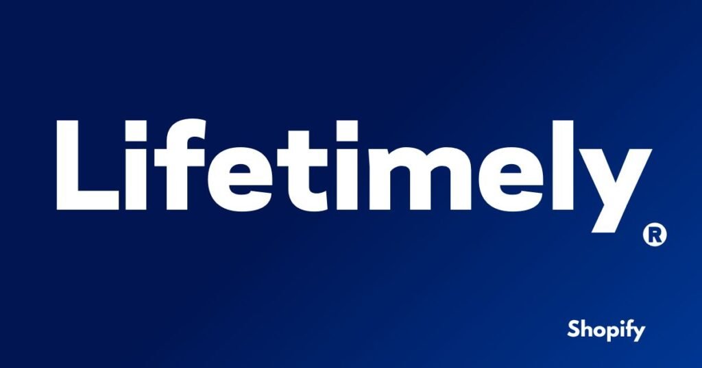 Lifetimely Alternative for Shopify